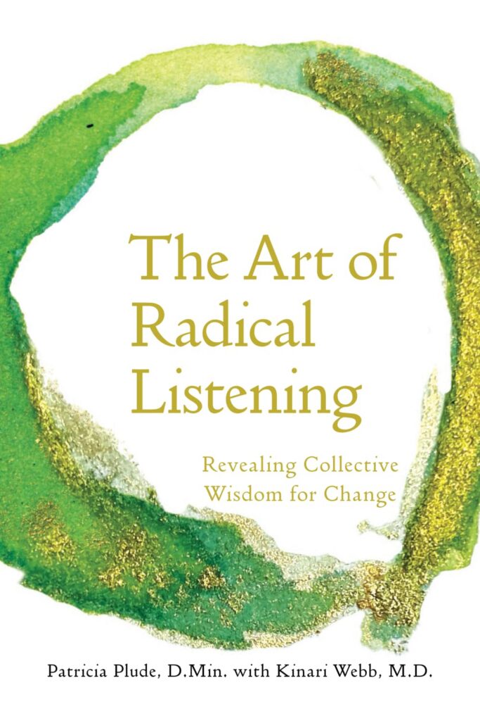 The Art Of Radical Listening
