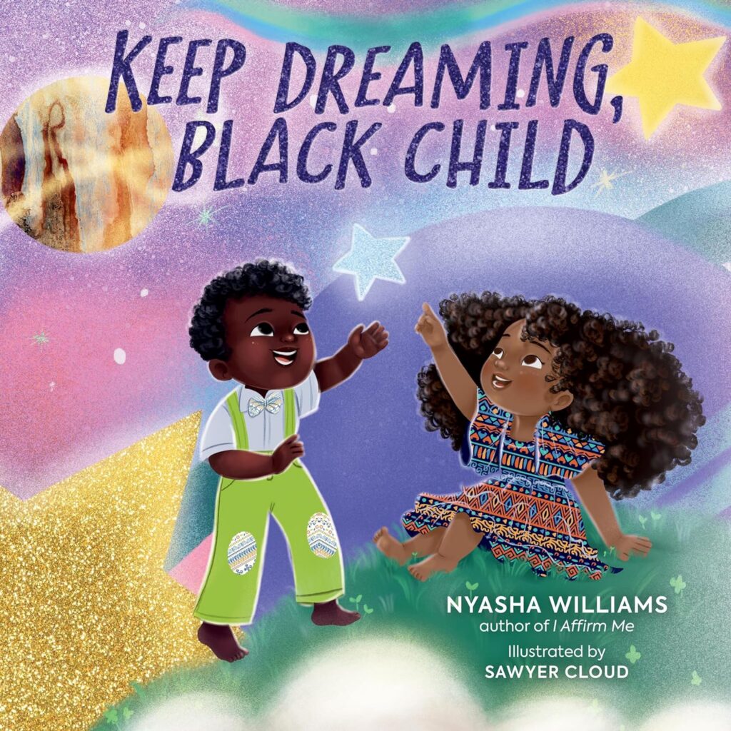 Keep Dreaming Black Child