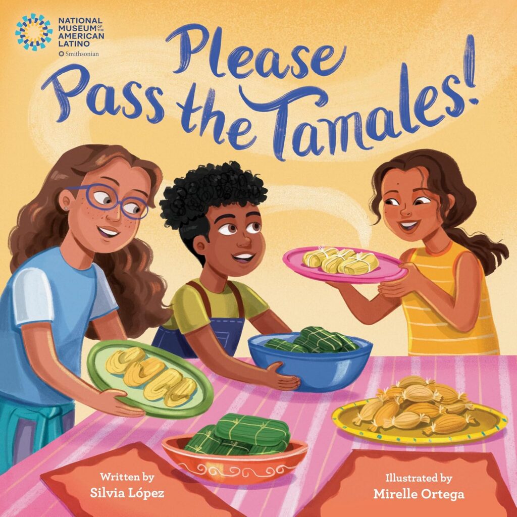 Please Pass The Tamales